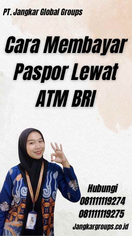 Cara Membayar Paspor Lewat ATM BRI