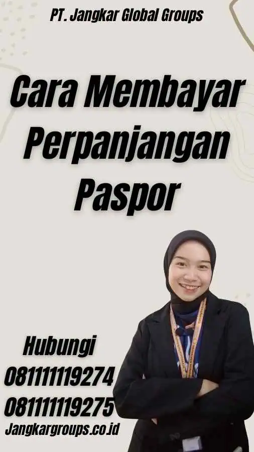 Cara Membayar Perpanjangan Paspor