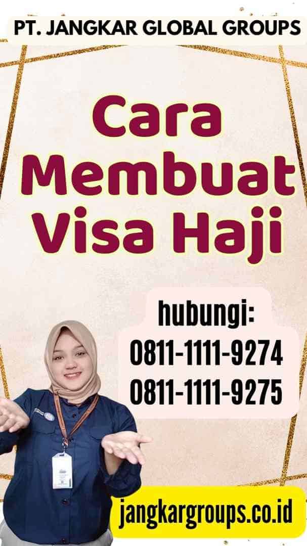 Cara Membuat Visa Haji
