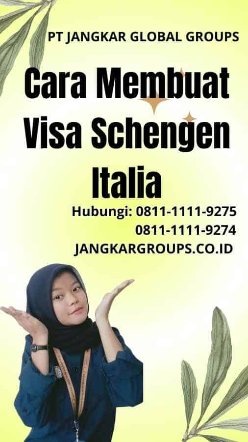 Cara Membuat Visa Schengen Italia