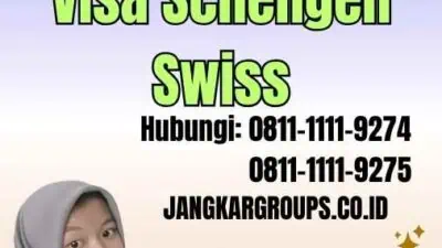 Cara Membuat Visa Schengen Swiss