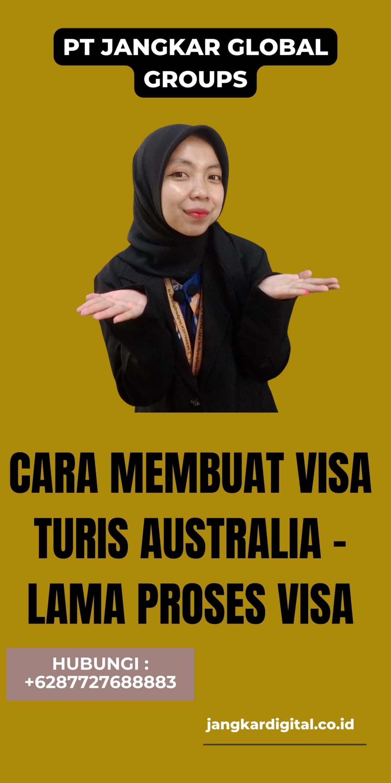 Cara Membuat Visa Turis Australia - Lama Proses Visa