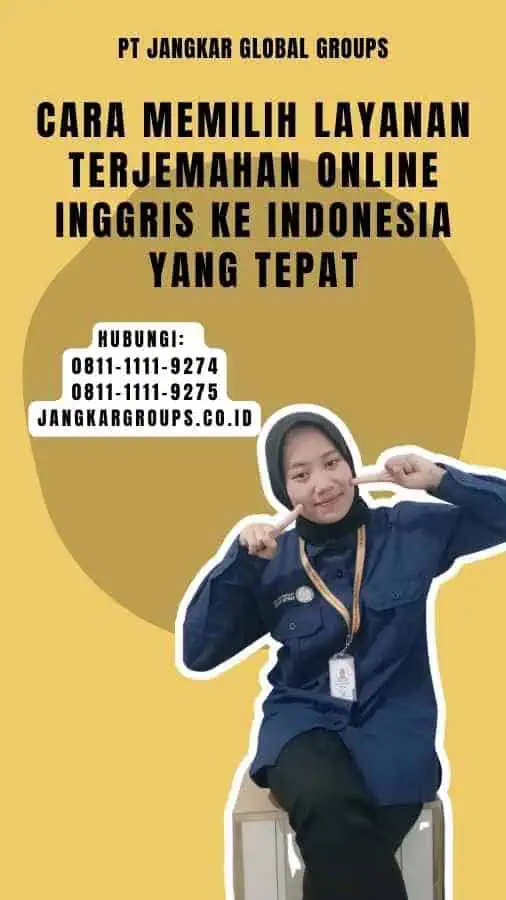 Cara Memilih Layanan Terjemahan Online Inggris Ke Indonesia yang Tepat