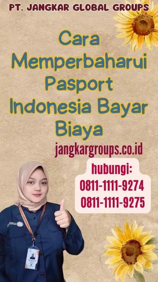 Cara Memperbaharui Pasport Indonesia Bayar Biaya