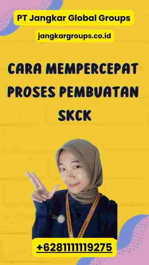 Cara Mempercepat Proses Pembuatan SKCK