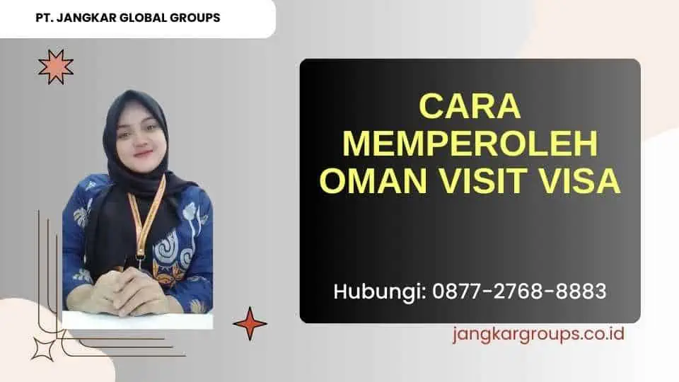 Cara Memperoleh Oman Visit Visa