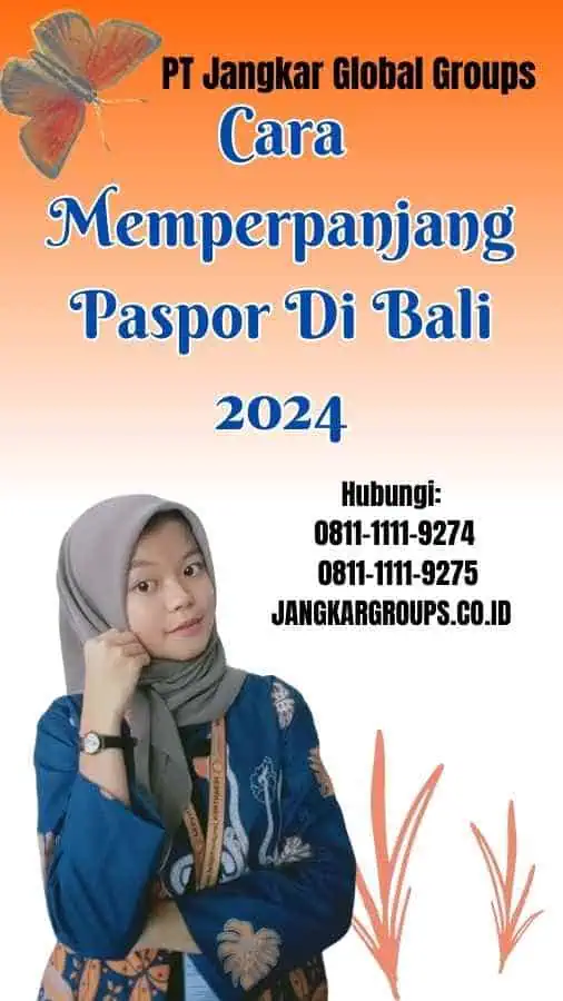 Cara Memperpanjang Paspor Di Bali 2024