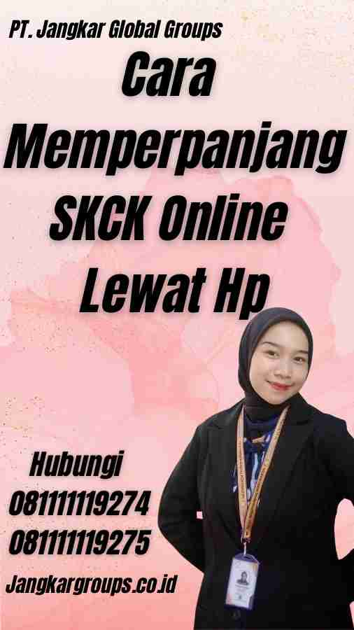 Cara Memperpanjang SKCK Online Lewat Hp