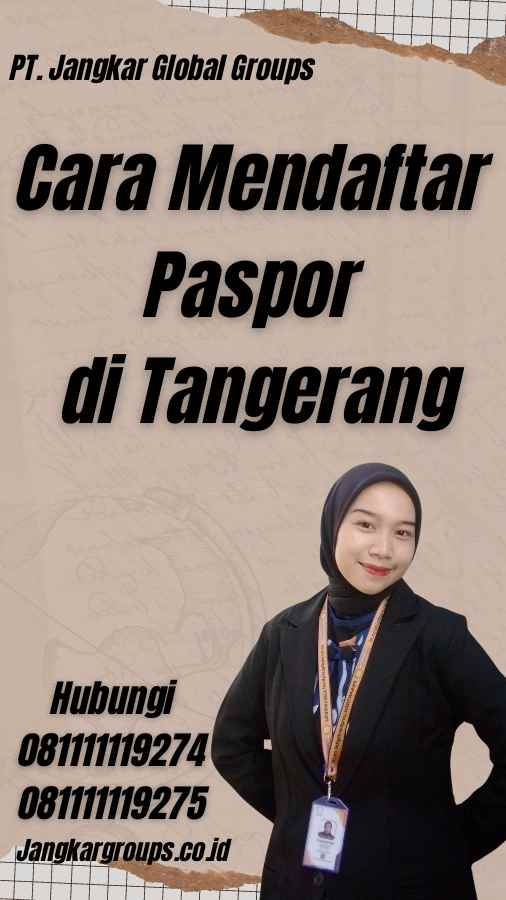 Cara Mendaftar Paspor di Tangerang