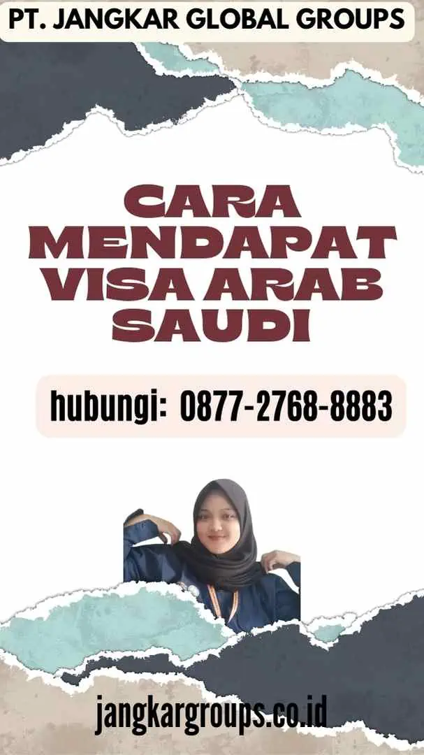 Cara Mendapat Visa Arab Saudi