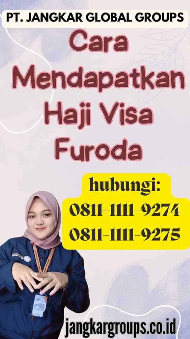 Cara Mendapatkan Haji Visa Furoda