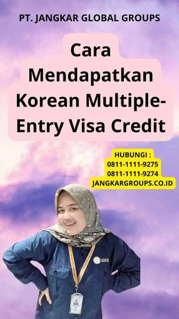 Cara Mendapatkan Korean Multiple-Entry Visa Credit