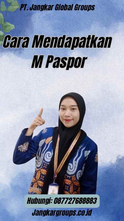 Cara Mendapatkan M Paspor
