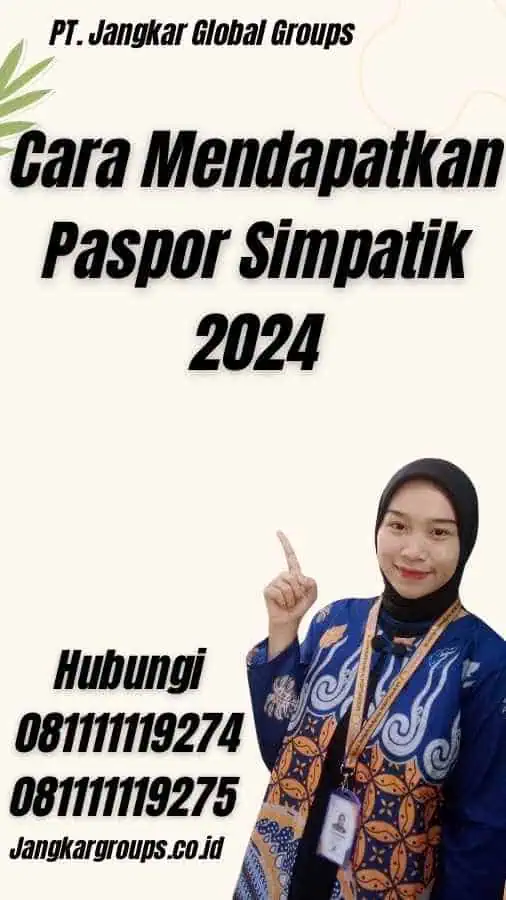 Cara Mendapatkan Paspor Simpatik 2024