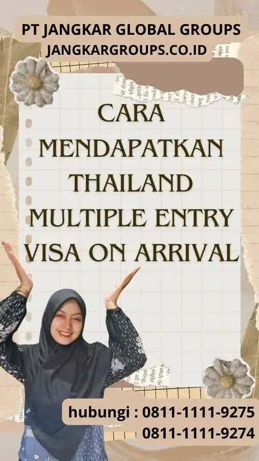 Cara Mendapatkan Thailand Multiple Entry Visa On Arrival