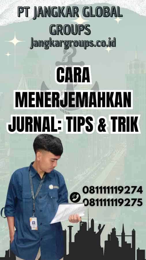 Cara Menerjemahkan Jurnal Tips & Trik