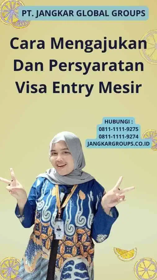 Cara Mengajukan Dan Persyaratan Visa Entry Mesir