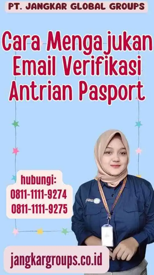 Cara Mengajukan Email Verifikasi Antrian Pasport