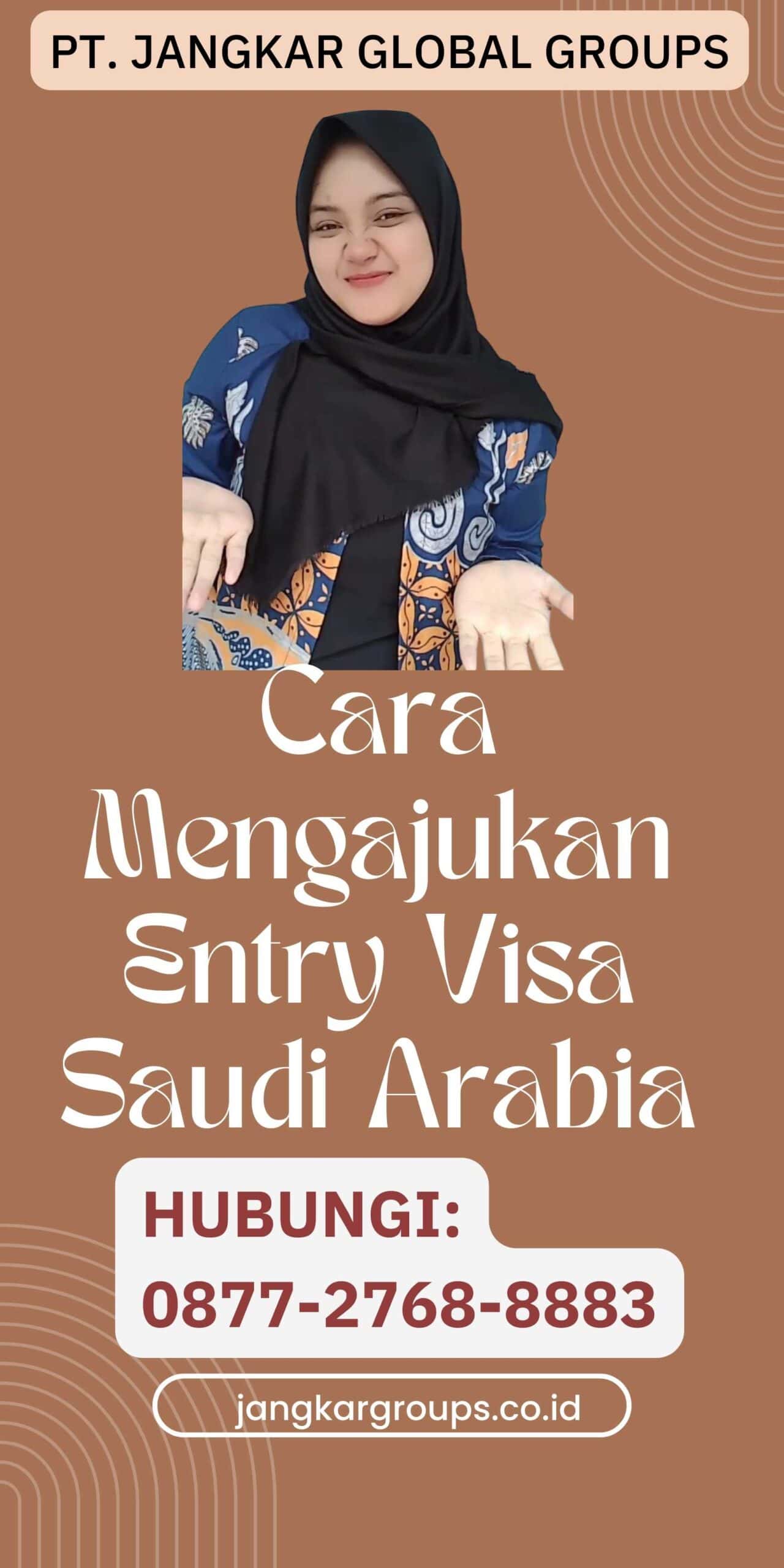 Cara Mengajukan Entry Visa Saudi Arabia