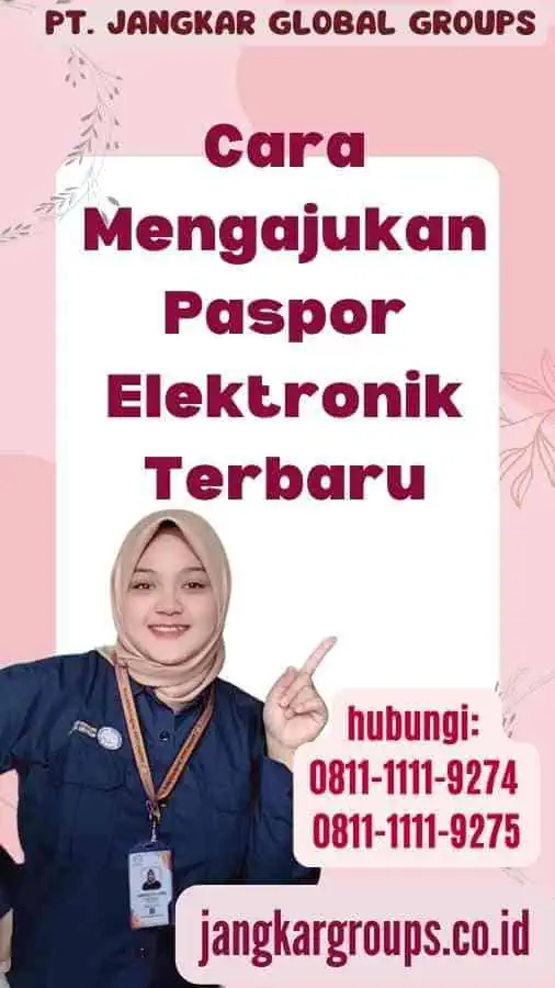 Cara Mengajukan Paspor Elektronik Terbaru