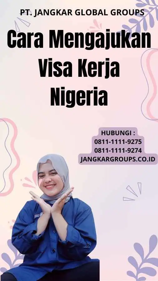 Cara Mengajukan Visa Kerja Nigeria