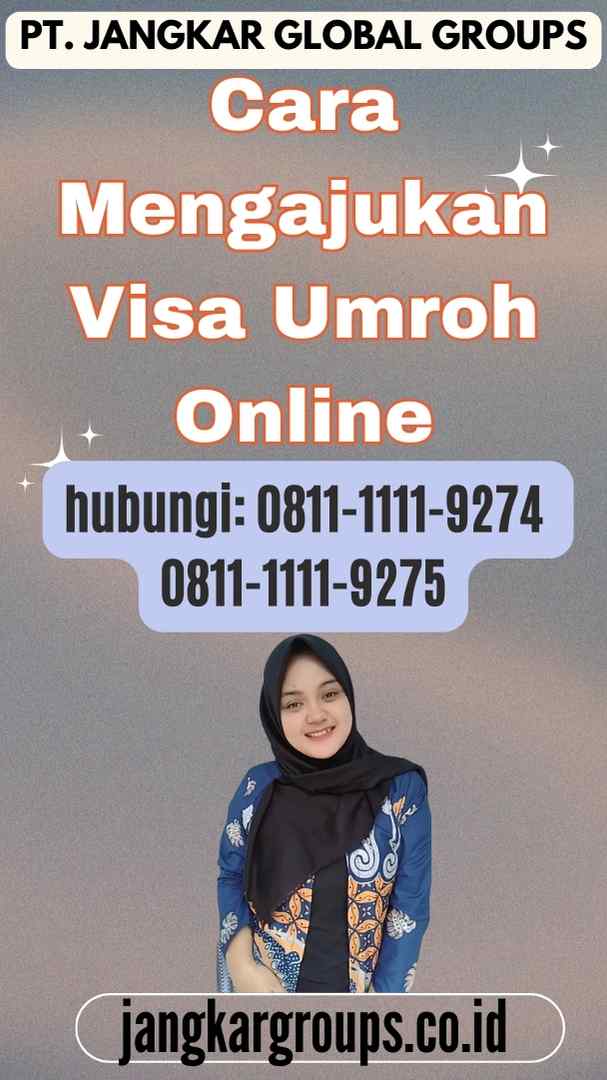 Cara Mengajukan Visa Umroh Online