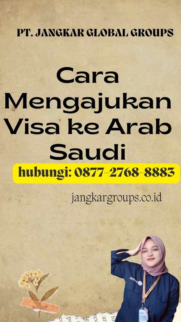 Cara Mengajukan Visa ke Arab Saudi