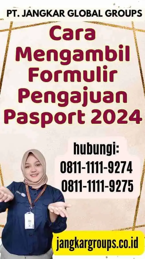 Cara Mengambil Formulir Pengajuan Pasport 2024