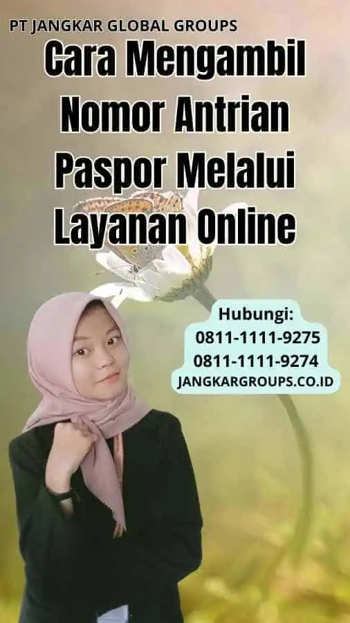 Cara Mengambil Nomor Antrian Paspor Melalui Layanan Online