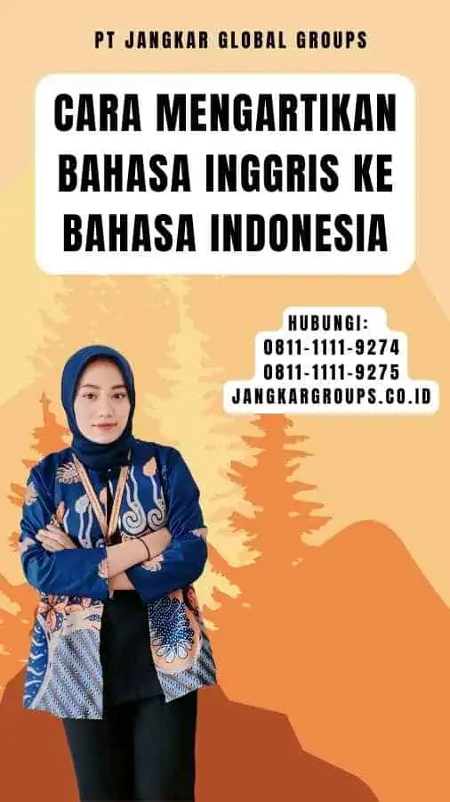 Cara Mengartikan Bahasa Inggris Ke Bahasa Indonesia