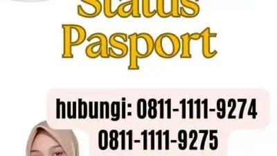 Cara Mengetahui Status Pasport