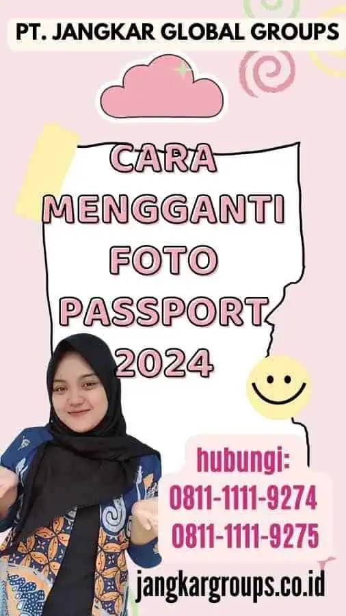 Cara Mengganti Foto Passport 2024