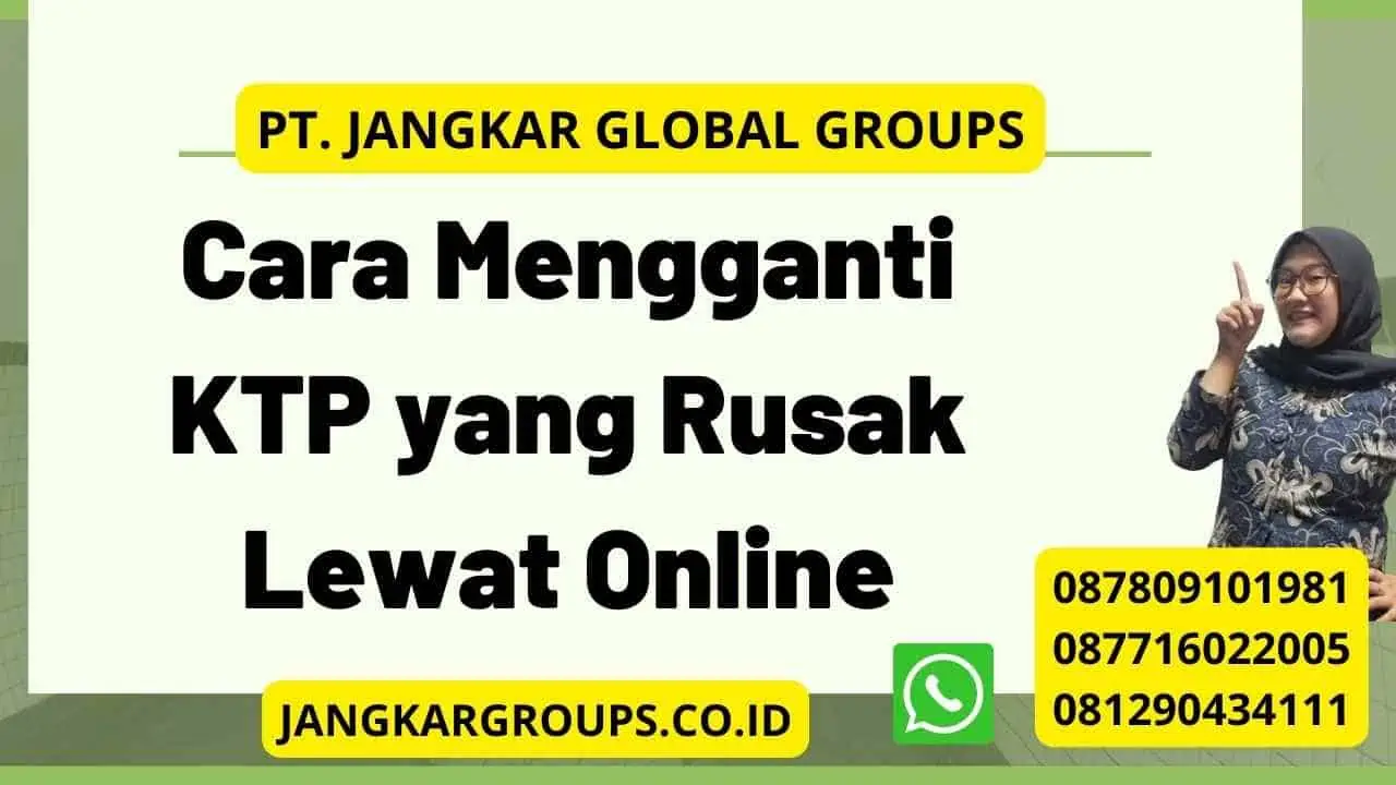 Cara Mengganti KTP yang Rusak Lewat Online