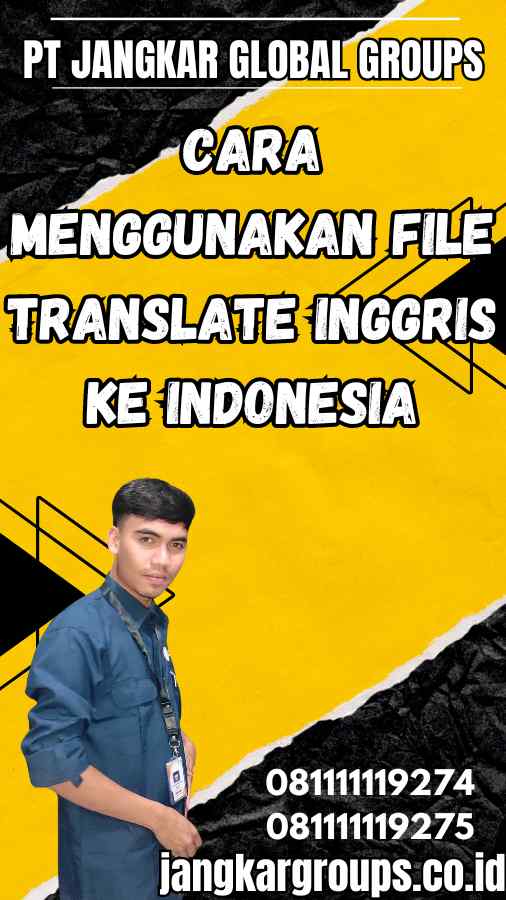 Cara Menggunakan File Translate Inggris Ke Indonesia