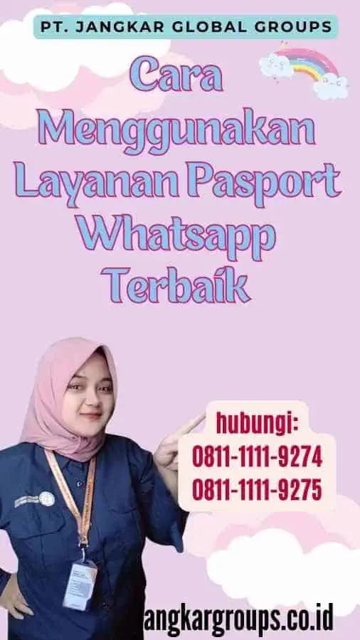 Cara Menggunakan Layanan Pasport Whatsapp Terbaik