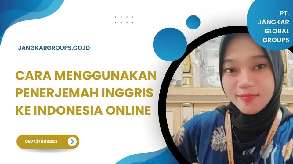 Cara Menggunakan Penerjemah Inggris Ke Indonesia Online