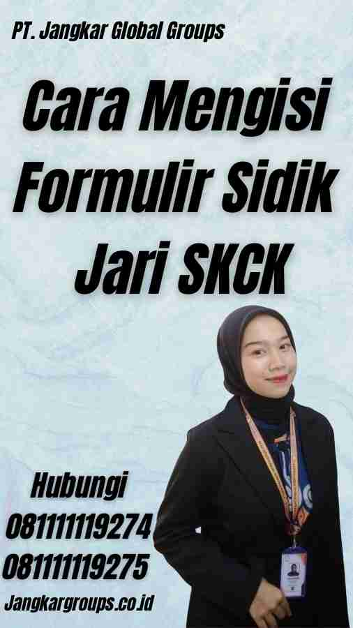 Cara Mengisi Formulir Sidik Jari SKCK