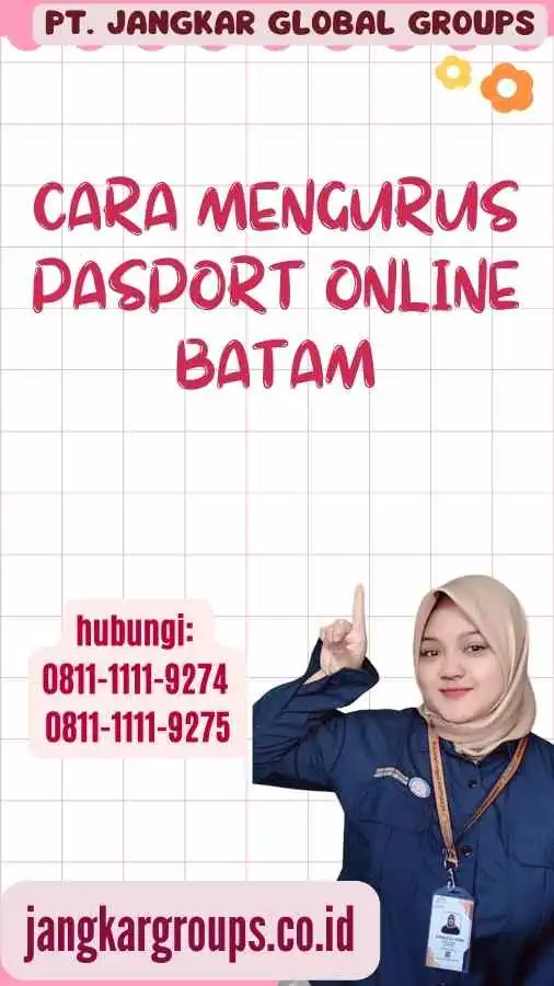 Cara Mengurus Pasport Online Batam