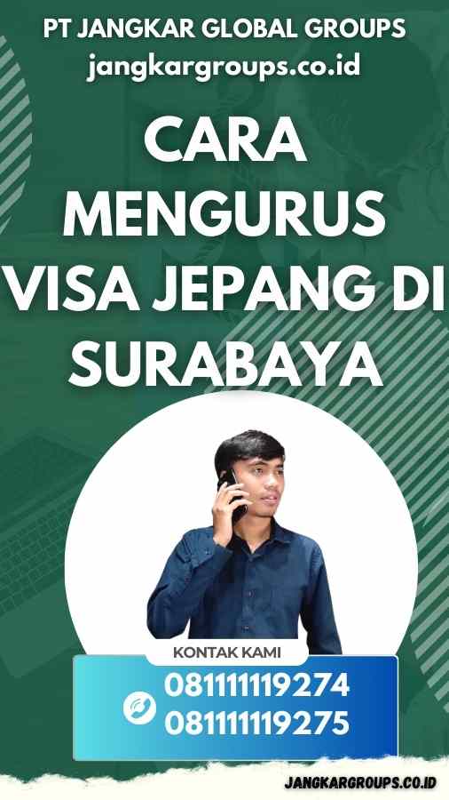 Cara Mengurus Visa Jepang Di Surabaya