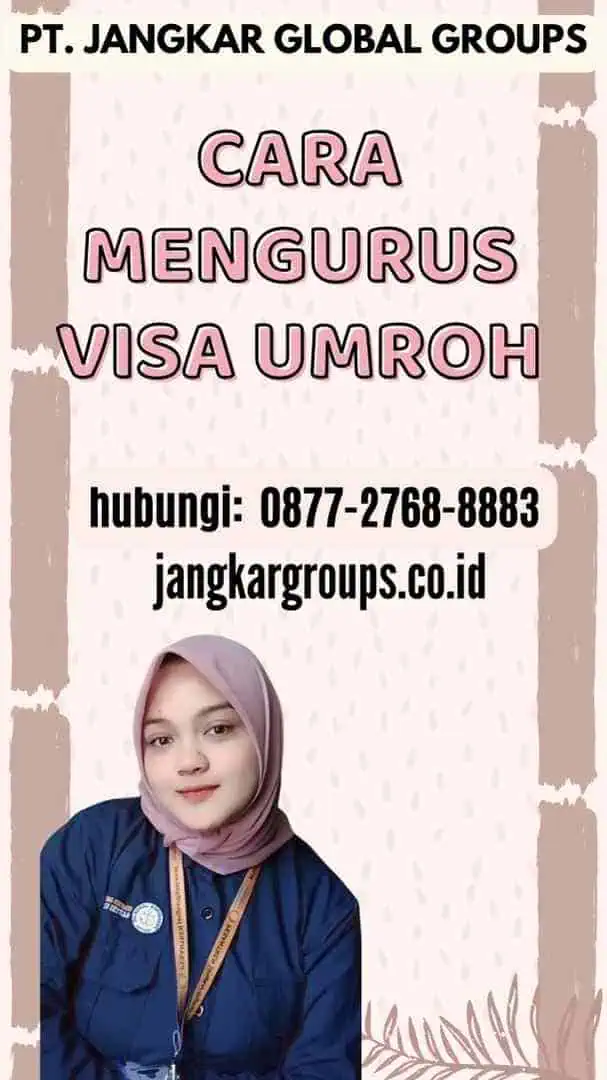 Cara Mengurus Visa Umroh