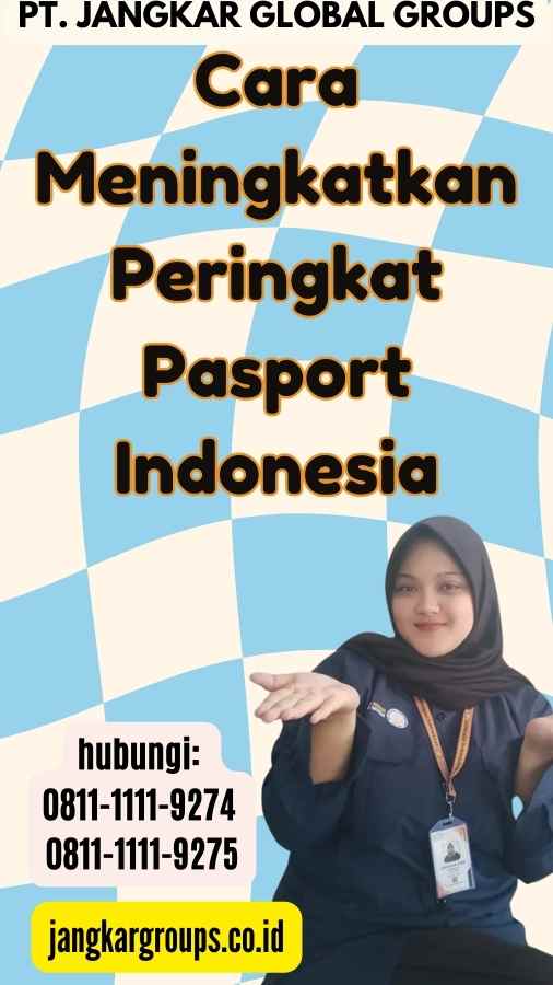 Cara Meningkatkan Peringkat Pasport Indonesia