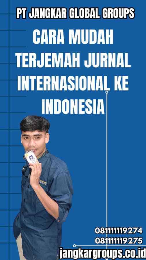 Cara Mudah Terjemah Jurnal Internasional ke Indonesia