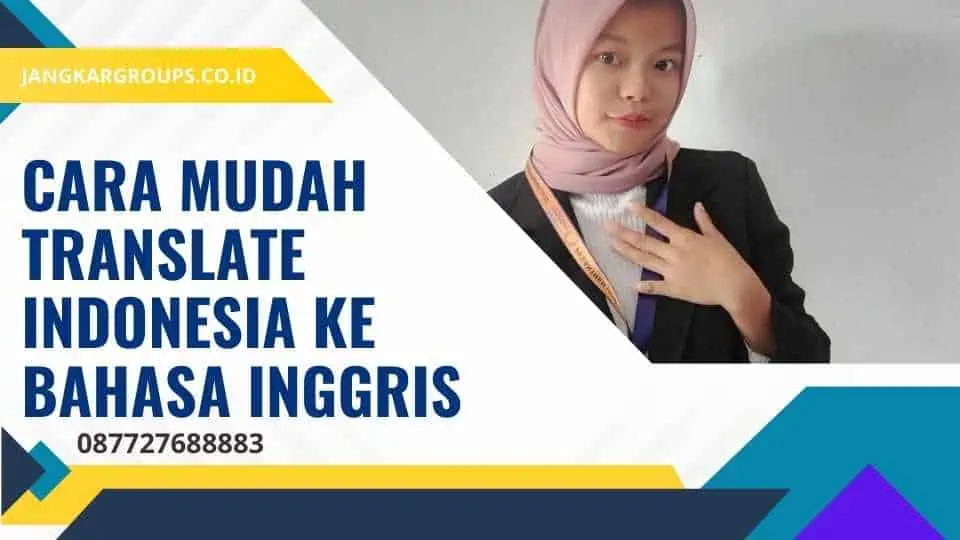 Cara Mudah Translate Indonesia Ke Bahasa Inggris