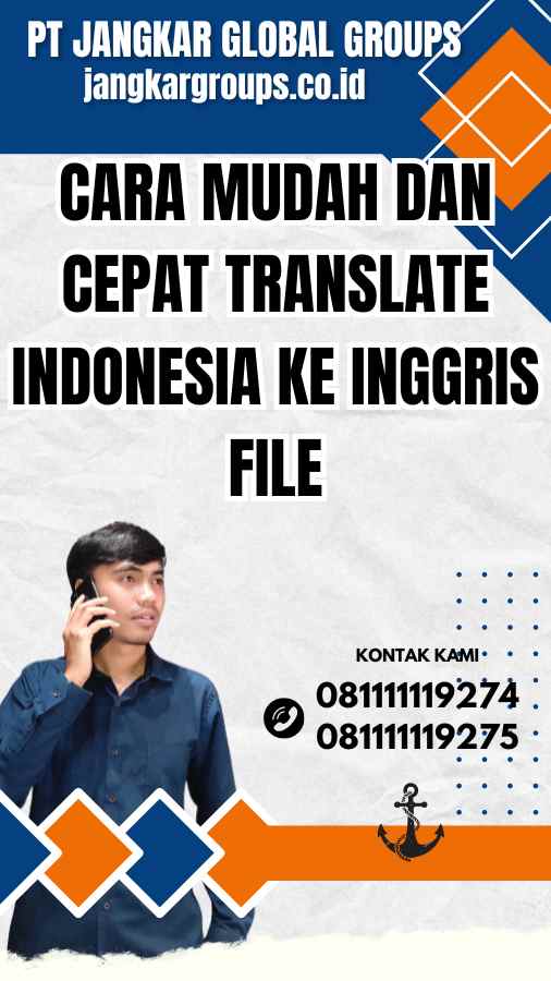 Cara Mudah dan Cepat Translate Indonesia ke Inggris File