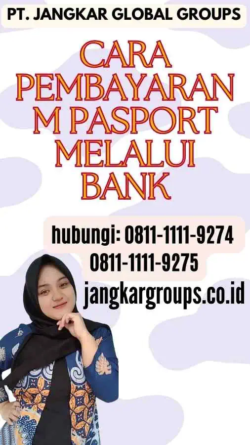 Cara Pembayaran M Pasport Melalui Bank