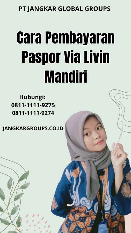 Cara Pembayaran Paspor Via Livin Mandiri