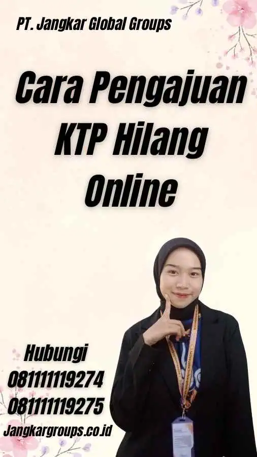 Cara Pengajuan KTP Hilang Online