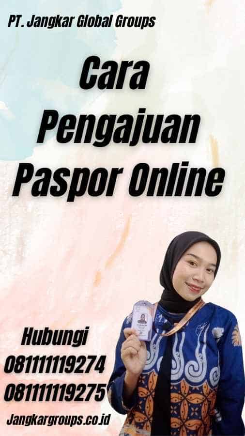 Cara Pengajuan Paspor Online