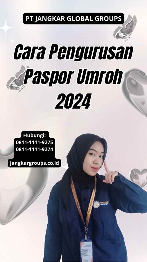 Cara Pengurusan Paspor Umroh 2024