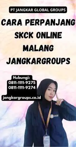 Cara Perpanjang SKCK Online Malang Jangkargroups